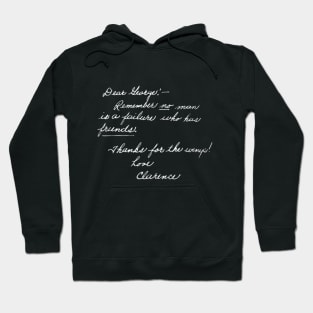 Its A Wonderful Life - Clarence's Note Hoodie